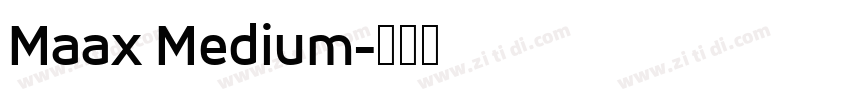 Maax Medium字体转换